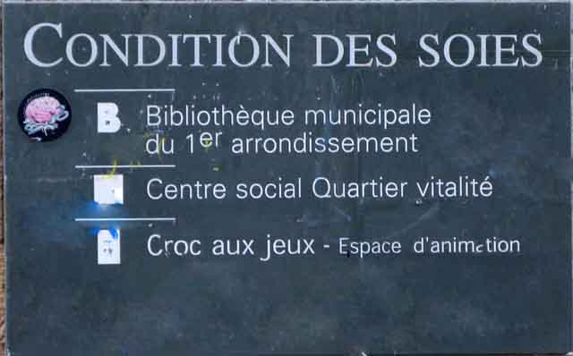 Condition des Soies Lyon 1er rue Saint Polycarpe